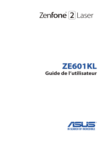 ZenFone 2 Laser ZE601KL | Mode d'emploi | Asus ZE-601KL Manuel utilisateur | Fixfr