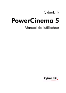 CyberLink PowerCinema 5 Manuel utilisateur