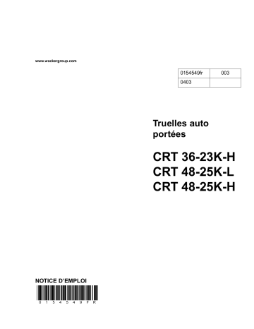 CRT36-23K-H | CRT48-25K-H | Wacker Neuson CRT48-25K-L Ride-on Trowel Manuel utilisateur | Fixfr