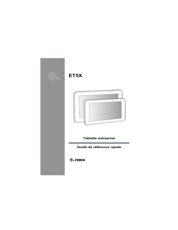 Manuel du propriétaire | Zebra ET5X Manuel utilisateur | Fixfr
