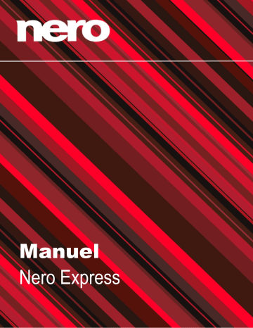 Mode d'emploi | Nero EXPRESS Manuel utilisateur | Fixfr