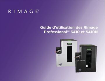 Rimage Professional 5410N and 3410/2410 Mode d'emploi | Fixfr