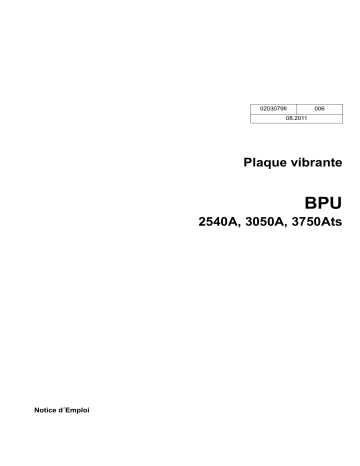 BPU 3050A US | BPU 3750Ats US | BPU 3750Ats | BPU 2540A US | BPU 3050A | Wacker Neuson BPU 2540A Reversible Vibratory Plate Manuel utilisateur | Fixfr