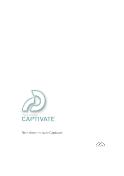 MACROMEDIA CAPTIVATE-BIEN DMARRER AVEC CAPTIVATE Manuel utilisateur