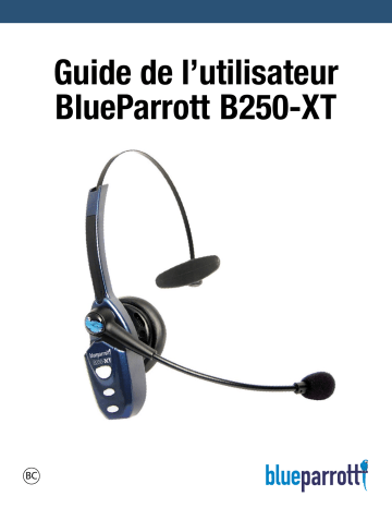 BlueParrott B250-XT Mode d'emploi | Fixfr