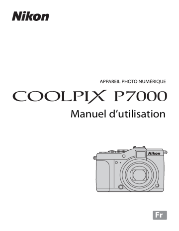 Nikon Coolpix P7000 Mode d'emploi | Fixfr
