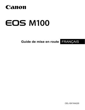 Mode d'emploi | Canon EOS M100 Manuel utilisateur | Fixfr