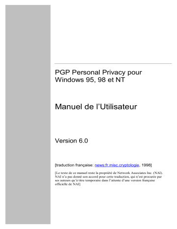 Mode d'emploi | PGP Personal Privacy 6.0 Windows 95, 98 et NT Manuel utilisateur | Fixfr