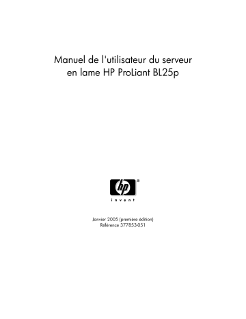 Manuel du propriétaire | HP PROLIANT BL25P SERVER Manuel utilisateur | Fixfr