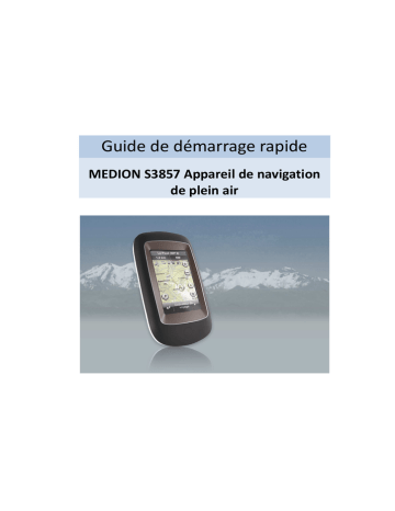 Guide de démarrage rapide | Medion GoPal S3857 MD97983 Manuel utilisateur | Fixfr