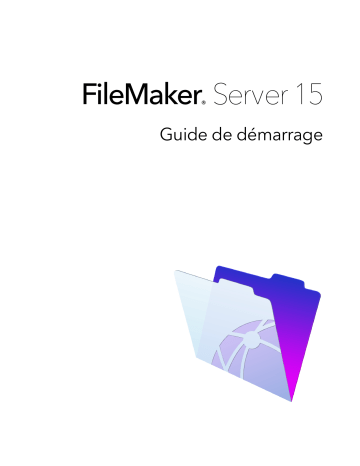 Filemaker Server 15 Manuel utilisateur | Fixfr
