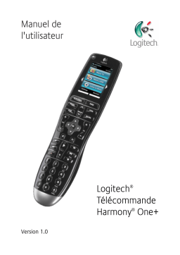 Logitech HARMONY ONE PLUS Manuel utilisateur