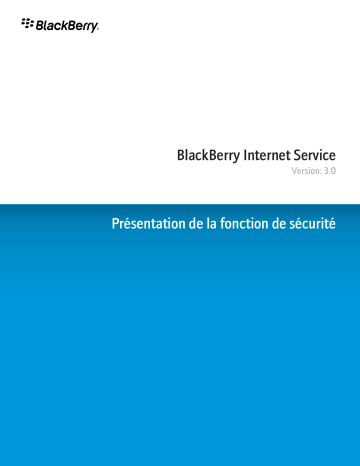 Manuel du propriétaire | Blackberry INTERNET SERVICE Manuel utilisateur | Fixfr