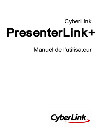 Mode d'emploi | CyberLink PresenterLink+ Manuel utilisateur | Fixfr