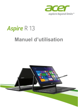 Acer ASPIRE R13 R7-371T-70D5 Manuel utilisateur