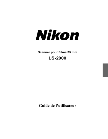 Manuel du propriétaire | Nikon LS 2000 & LS-2000 Manuel utilisateur | Fixfr