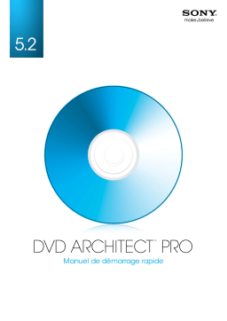 Sony DVD Architect Pro 5.2 Manuel utilisateur