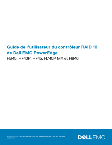 PowerEdge RAID Controller H740P | PowerEdge RAID Controller H745P MX | Dell PowerEdge RAID Controller H840 Manuel utilisateur | Fixfr