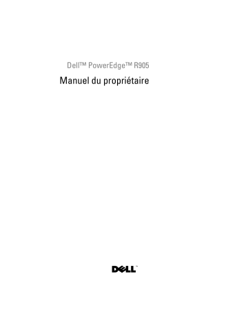 Dell PowerEdge R905 server Manuel du propriétaire | Fixfr