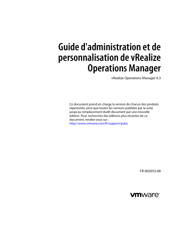 Mode d'emploi | VMware vRealize Operations Manager 6.3 Manuel utilisateur | Fixfr