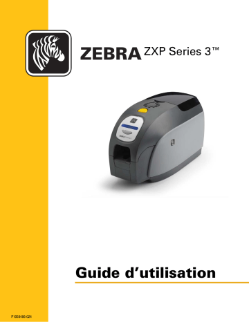 Manuel du propriétaire | Zebra ZXP Manuel utilisateur | Fixfr
