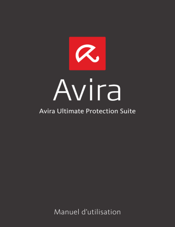 AVIRA Ultimate Protection Suite 2014 Manuel utilisateur | Fixfr