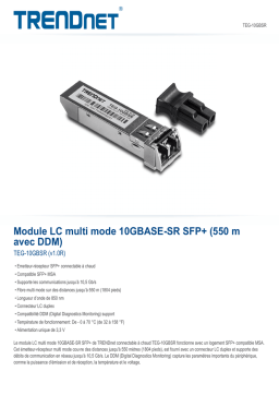 Trendnet TEG-10GBSR 10GBASE-SR SFP+ Multi Mode LC Module 550 m (1,804 feet) Fiche technique