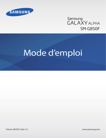 Galaxy Alpha | Mode d'emploi | Samsung SM-G850F Manuel utilisateur | Fixfr