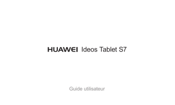 Mode d'emploi | Huawei Ideos Tablet S7 Manuel utilisateur | Fixfr