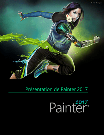 Mode d'emploi | Corel Painter 2017 Manuel utilisateur | Fixfr