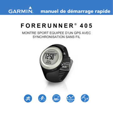 Forerunner 405M w/USB,GPS System,ENG, Clm | Forerunner® 405 | Guide de démarrage rapide | Garmin Forerunner 405 Manuel utilisateur | Fixfr