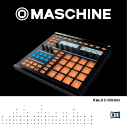 Native Instruments Maschine 1.7 Mode d'emploi