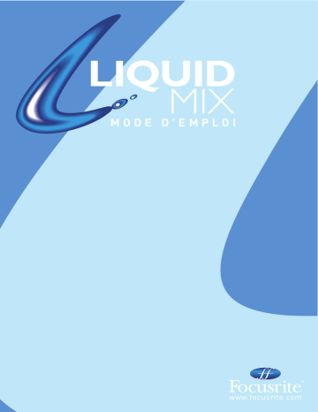 Mode d'emploi | Focusrite Liquid Mix Manuel utilisateur | Fixfr
