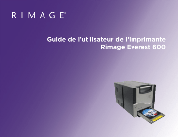 Rimage Everest 600 Mode d'emploi | Fixfr