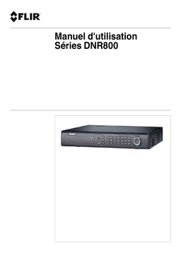 FLIR DNR800 Series 4K High Definition NVR Manuel utilisateur