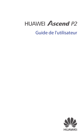 Manuel du propriétaire | Huawei Ascend P2 Manuel utilisateur | Fixfr