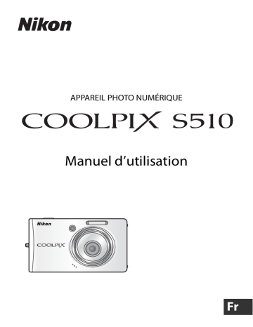 Mode d'emploi | Nikon Coolpix S510 Manuel utilisateur | Fixfr