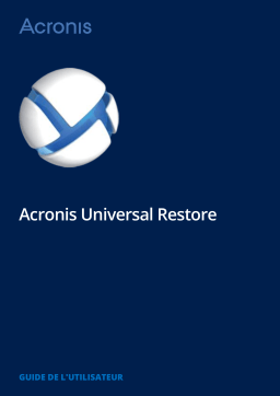 ACRONIS Universal Restore Manuel utilisateur