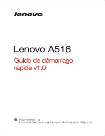 Guide de démarrage rapide | Lenovo A516 Manuel utilisateur | Fixfr