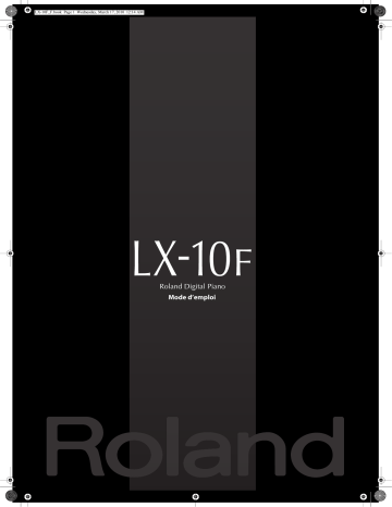 Manuel du propriétaire | Roland LX-10F-BK Manuel utilisateur | Fixfr