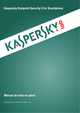 Kaspersky Endpoint Security 8 pour Smartphone Manuel utilisateur