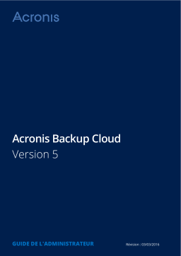 ACRONIS Backup Cloud 5.0 Manuel utilisateur