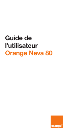 ORANGE Neva 80 Mode d'emploi | Fixfr