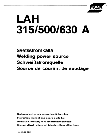 LAH 315A | LAH 500A | Spécification | ESAB LAH 630A Manuel utilisateur | Fixfr