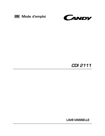 Manuel du propriétaire | Candy CDI 2111-47 Lave-vaisselle Manuel utilisateur | Fixfr