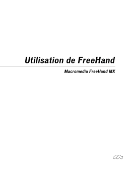 MACROMEDIA FREEHAND MX-UTILISATION DE FREEHAND Manuel utilisateur