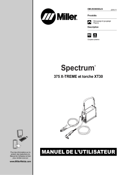 Miller SPECTRUM 375 X-TREME AND XT30 TORCH Manuel utilisateur