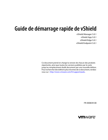 Guide de démarrage rapide | VMware vShield 5.1 Manuel utilisateur | Fixfr