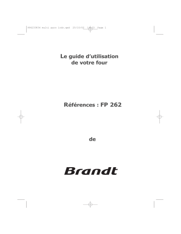 FP561WF1 | Manuel du propriétaire | Brandt FP561XF1 Manuel utilisateur | Fixfr