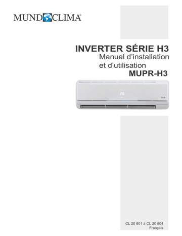 Installation manuel | mundoclima Series MUPR-H3 Split Wall Mounted Inverter Guide d'installation | Fixfr